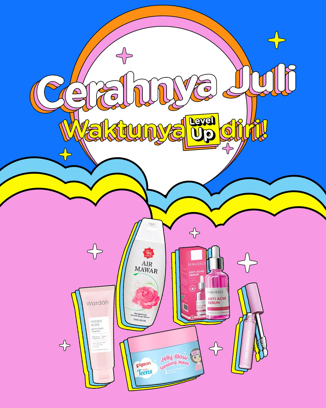 Cerahnya Juli, Waktunya Level-Up diri!