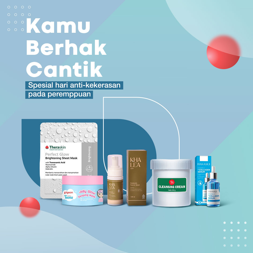 Kamu Berhak Cantik! (spesial hari anti-kekerasan pada peremppuan)