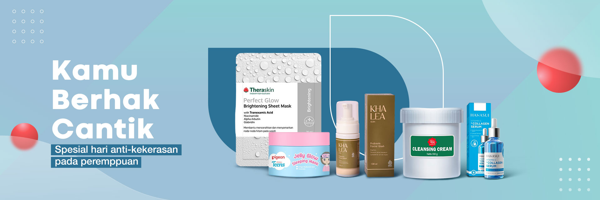 Kamu Berhak Cantik! (spesial hari anti-kekerasan pada peremppuan)