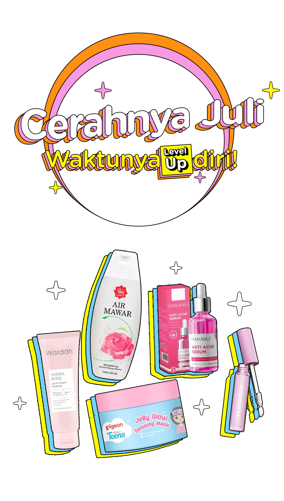 Cerahnya Juli, Waktunya Level-Up diri!